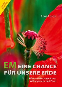 EM - Eine Chance für unsere Erde